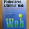 Sabin Buraga - Proiectarea siturilor Web. Design si functionalitate (fara CD)