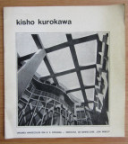 Kisho Kurokawa. Arhitectura si design
