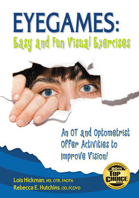 Eyegames: Easy and Fun Visual Exercises: An OT and Optometrist Offer Activities to Enhance Vision! foto
