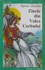 Z&acirc;nele din Valea Cerbului - Nestor Urechia, Garamond, 1999, Roman Rom&acirc;nesc, Beletristica, Paperback