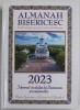 Almanah Bisericesc 2023, Studii Teologice si Aspecte Pastorale-Misionare, Editura Episcopia Sloboziei si Calarasilor, Coperta Cartonata, 501 Pagini