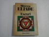 ESEURI - MIRCEA ELIADE