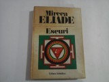 ESEURI - MIRCEA ELIADE