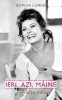 Ieri, Azi, Maine. Viata Mea &ndash; Sophia Loren, Biografia Unei Legende, Carte