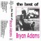 Casetă audio Bryan Adams &ndash; The Best Of