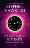 Az idő r&ouml;vid t&ouml;rt&eacute;nete - &uacute;j, bőv&iacute;tett &eacute;s &aacute;tdolgozott kiad&aacute;s - Stephen Hawking