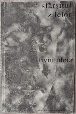 LIVIU ULEIA - SFARSITUL ZILELOR (VERSURI, 2005) foto