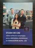 Studii de caz viz&acirc;nd verificarea cunoștințelor pentru obținerea atestatului de conducător AUTO-CPI (IFPTR 2020)