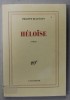 HELOISE , roman par PHILIPPE BEAUSSANT , 1993