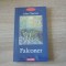 John Cheever - Falconer