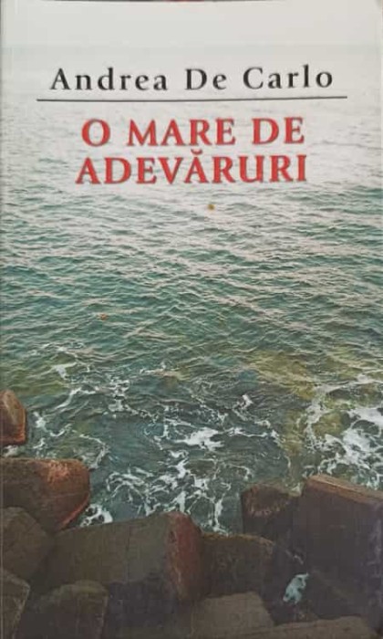 O MARE DE ADEVARURI-ANDREA DE CARLO-250048