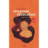 Sziasztok, f&ouml;ldlak&oacute;k! - Kir&aacute;ly Farkas
