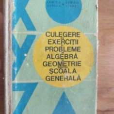 Culegere de exercitii si probleme de algebra si geometrie pentru scoala generala- Arimescu Aurelia, Arimescu Viorel