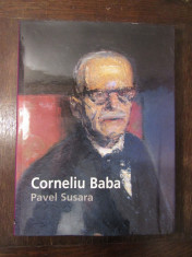 Corneliu Baba, Un Peintre De L&amp;#039;est - Pavel Susara foto