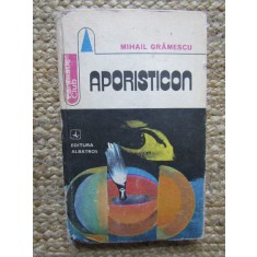 APORISTICON - Mihail Gramescu