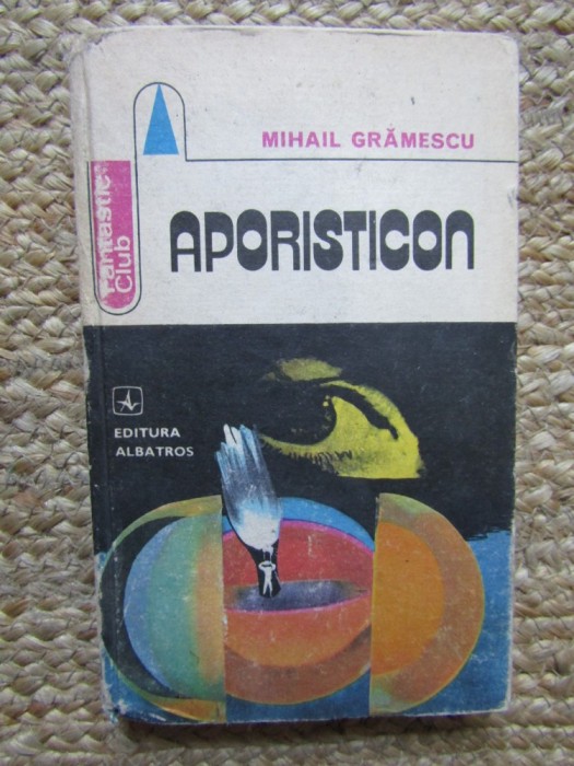 APORISTICON - Mihail Gramescu