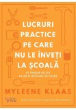 Cumpara ieftin Lucruri practice pe care nu le inveti la scoala, For You