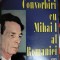 CONVORBIRI CU MIHAI I AL ROMANIEI de MIRCEA CIOBANU , 1991