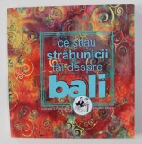 CE STIAU STRABUNICII TAI DESPRE BALI de BOGDAN STOICA , ANII '2000