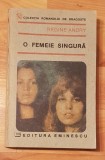 O femeie singura de Regine Andry. Colectia Romanului de dragoste