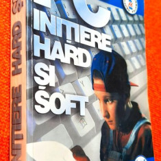 PC Initiere hard si soft - Lia Chiorean, Marius Chiorean