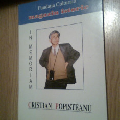 In memoriam Cristian Popisteanu (Fundatia Culturala "Magazin istoric", 2000)