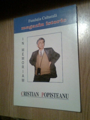 In memoriam Cristian Popisteanu (Fundatia Culturala &amp;quot;Magazin istoric&amp;quot;, 2000) foto