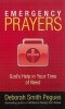 Emergency Prayers: God&#039;s Help in Your Time of Need
