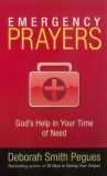 Emergency Prayers: God&#039;s Help in Your Time of Need