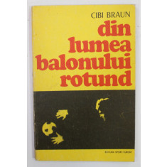 DIN LUMEA BALONULUI ROTUND de CIBI BRAUN , 1976