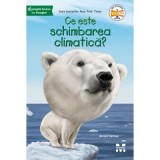 Ce este schimbarea climatica? - Gail Herman