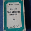 Histoire de la Franc-Maçonnerie Francaise (J. Marques-Riviere, 1941)