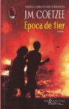 J. M. Coetzee - Epoca de fier