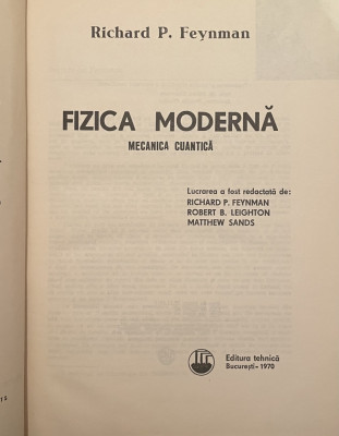 RICHARD P.FEYNMAN - FIZICA MODERNA Vol.3.Mecanica cuantica foto