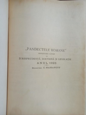 C. Hamangiu - Pandectele Romane: Jurisprudenta, Doctrina si Legislatie 1923 foto