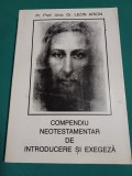 COMPENDIU NEOTESTAMENTAR DE INTRODUCERE ȘI EXEGEZĂ / DR. LRON ARION *02