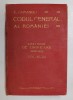CODUL GENERAL AL ROMANIEI de C. HAMANGIU , LEGI NOI DE UNIFICARE 1922 - 1926 , VOLUMELE XI - XII , COLEGAT , 1926