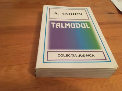 A. COHEN, TALMUDUL. EDITURA HASEFER 2000 foto