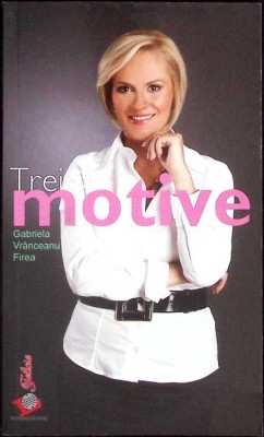 TREI MOTIVE-GABRIELA VRANCEANU FIREA-113892 foto
