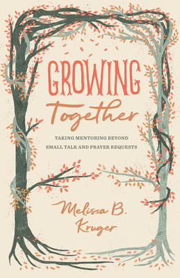 Growing Together: Taking Mentoring Beyond Small Talk and Prayer Requests foto