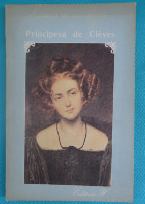Doamna De La Fayette &amp;ndash; Principesa de Cleves ( traducere Demostene Botez ) foto