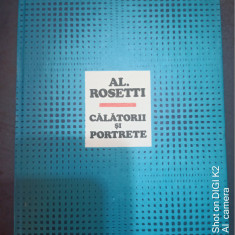 Calatorii si portrete(note din Grecia,India,Istrael,SUA,Africa...)-Al.Rosetti