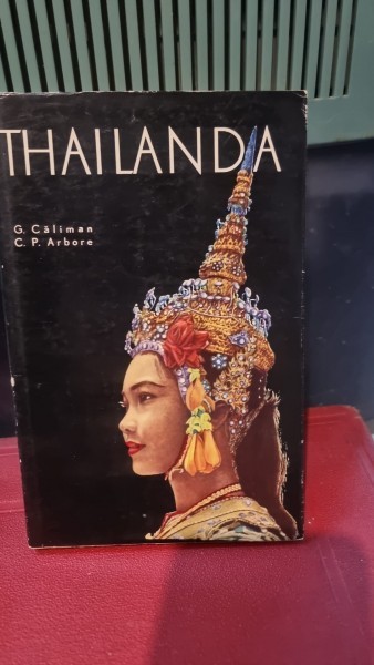 Thailanda - G. Caliman, C. P. Arbore