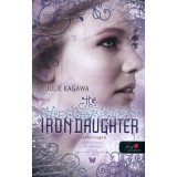 The Iron Daughter - Vashercegnő - Kem&eacute;nybor&iacute;t&oacute;s - KEM&Eacute;NYT&Aacute;BLA - Julie Kagawa