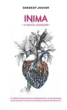 Cumpara ieftin Inima. O istorie completa. O calatorie fascinanta si emotionanta in lumea aproape necunoscuta a izvorului existentei noastre de fiecare zi/Sandeep Jau