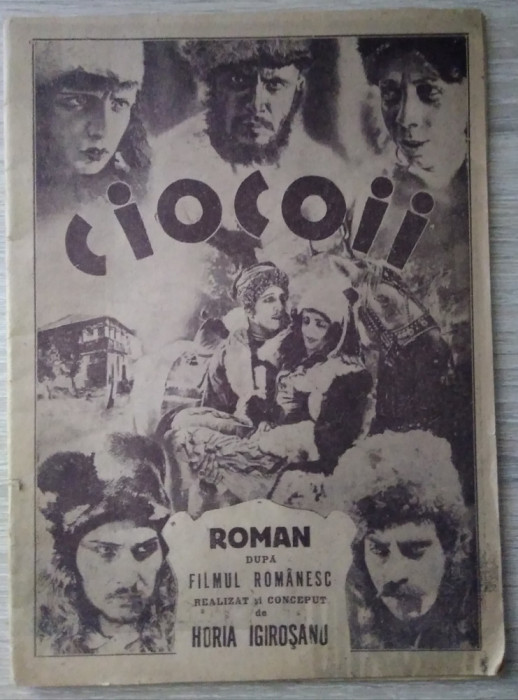CIOCOII - roman după filmul rom&acirc;nesc,cu autograf+pliant +afiș+partitură - 1931
