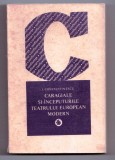 Caragiale si inceputurile teatrului european modern de i. constantinescu