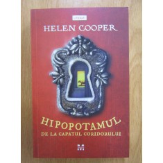 Helen Cooper - Hipopotamul de la capatul coridorului