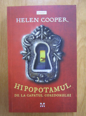 Helen Cooper - Hipopotamul de la capatul coridorului foto