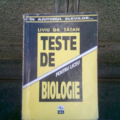 TESTE DE BIOLOGIE - LIVIU GR. TATAN